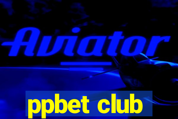 ppbet club